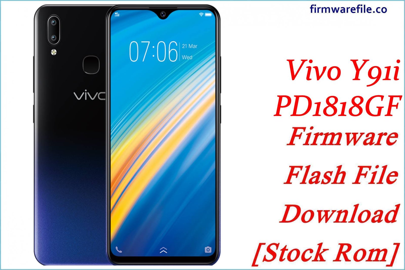 Vivo Y91i PD1818GF Firmware Flash File Download [Stock Rom]