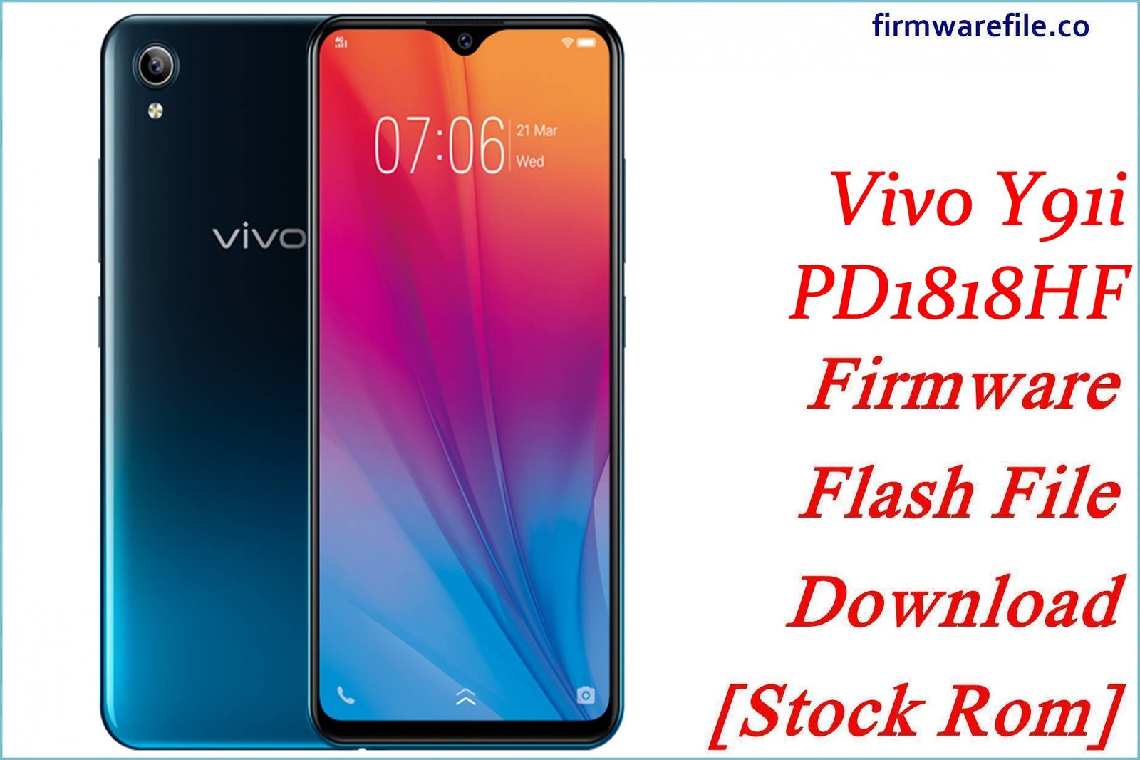 Vivo Y91i PD1818HF Firmware Flash File Download [Stock Rom]