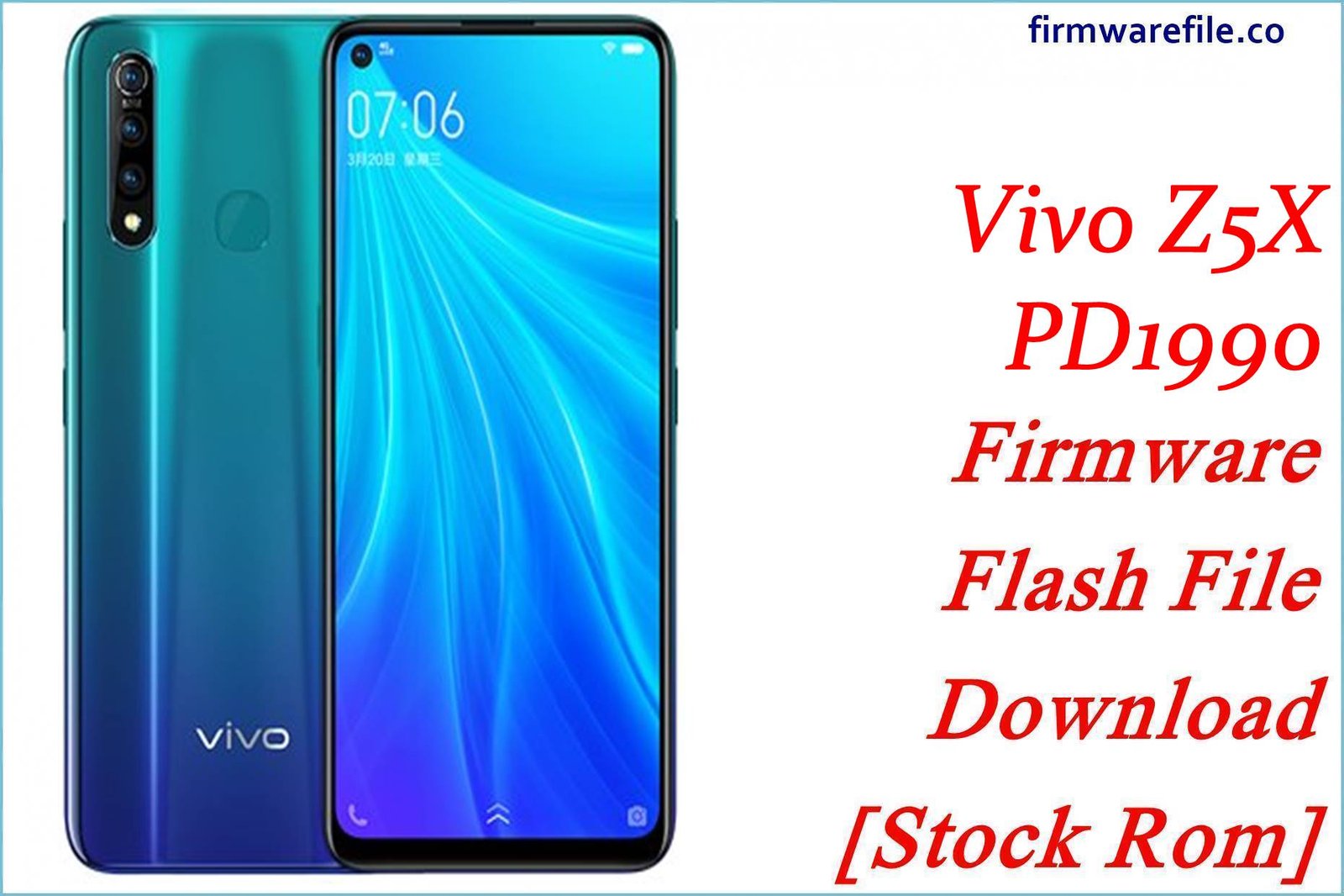 Vivo Z5X PD1990 Firmware Flash File Download [Stock Rom]