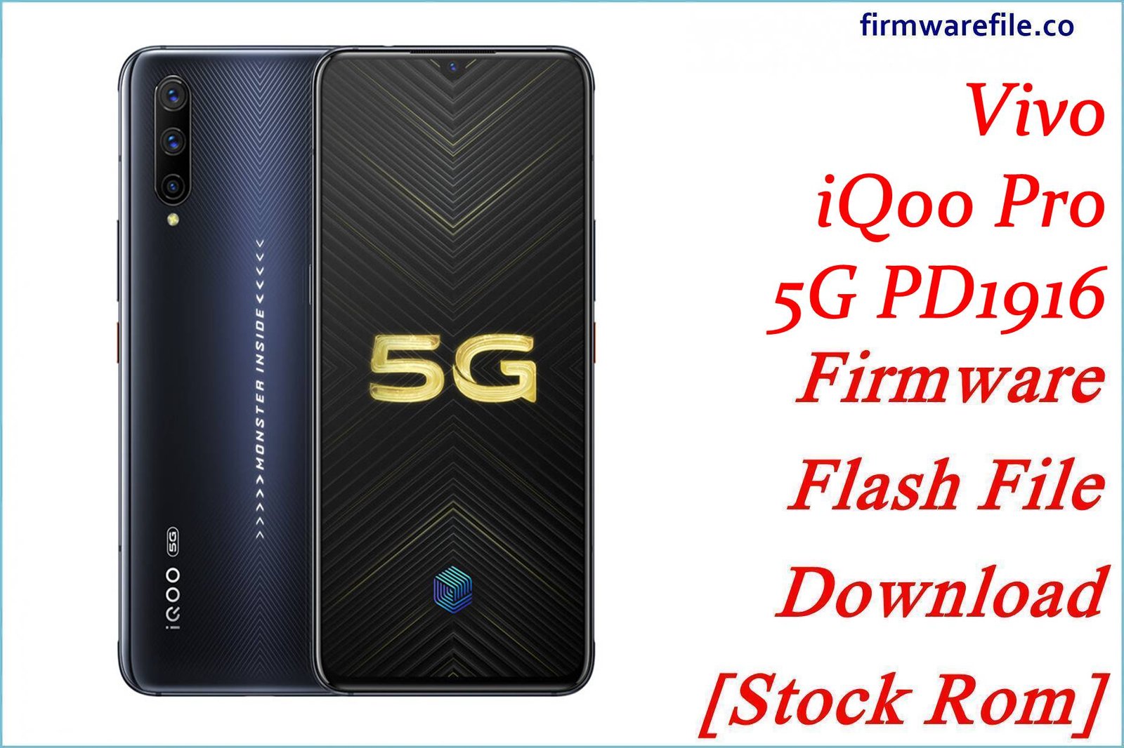 Vivo iQoo Pro 5G PD1916 Firmware Flash File Download [Stock Rom]