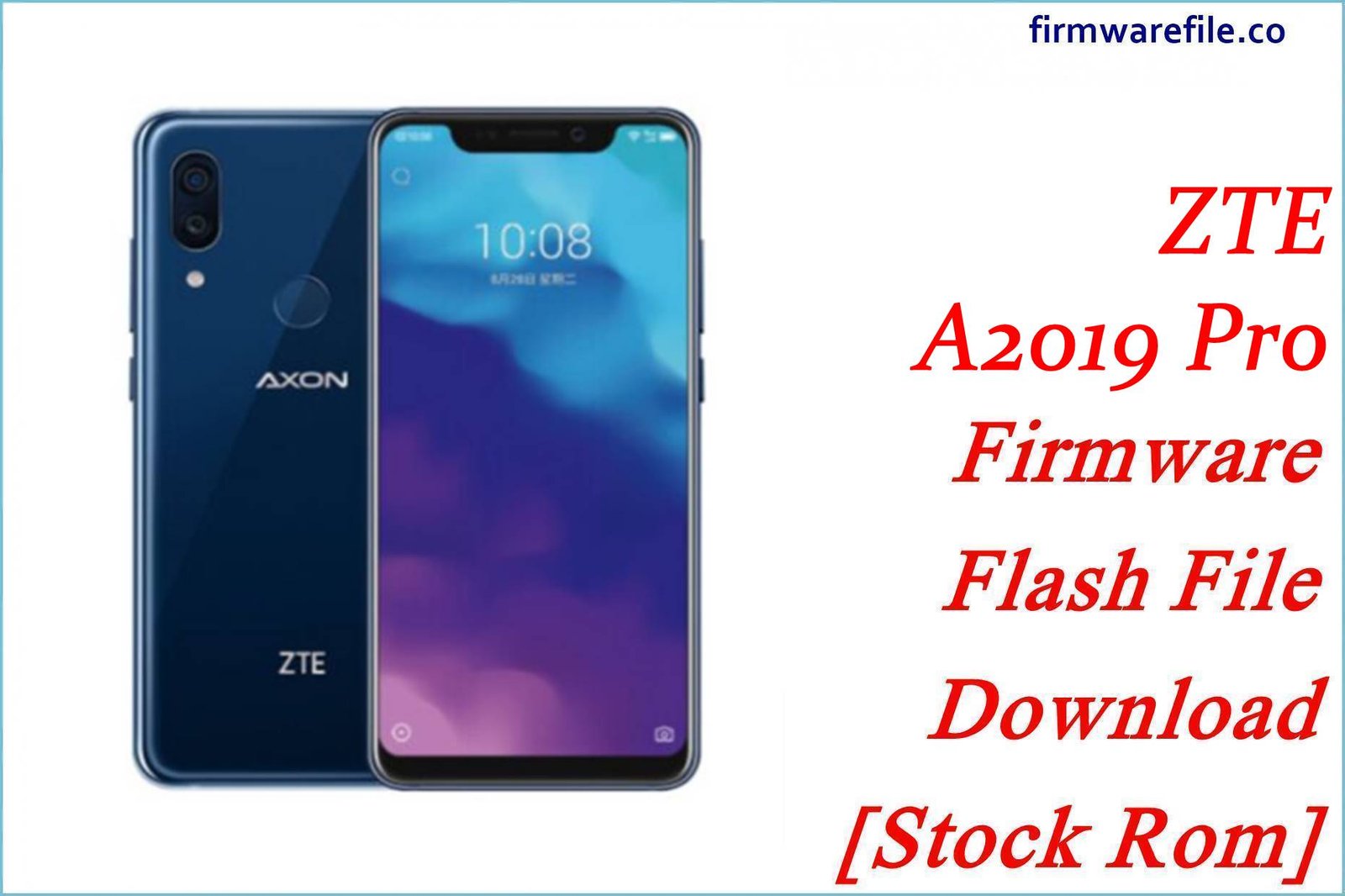 ZTE A2019 Pro Firmware Flash File Download [Stock Rom]