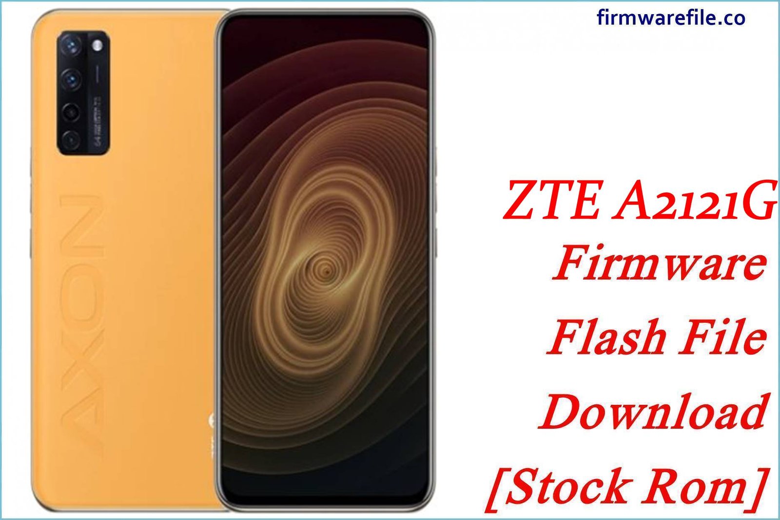 ZTE A2121G Firmware Flash File Download [Stock Rom]