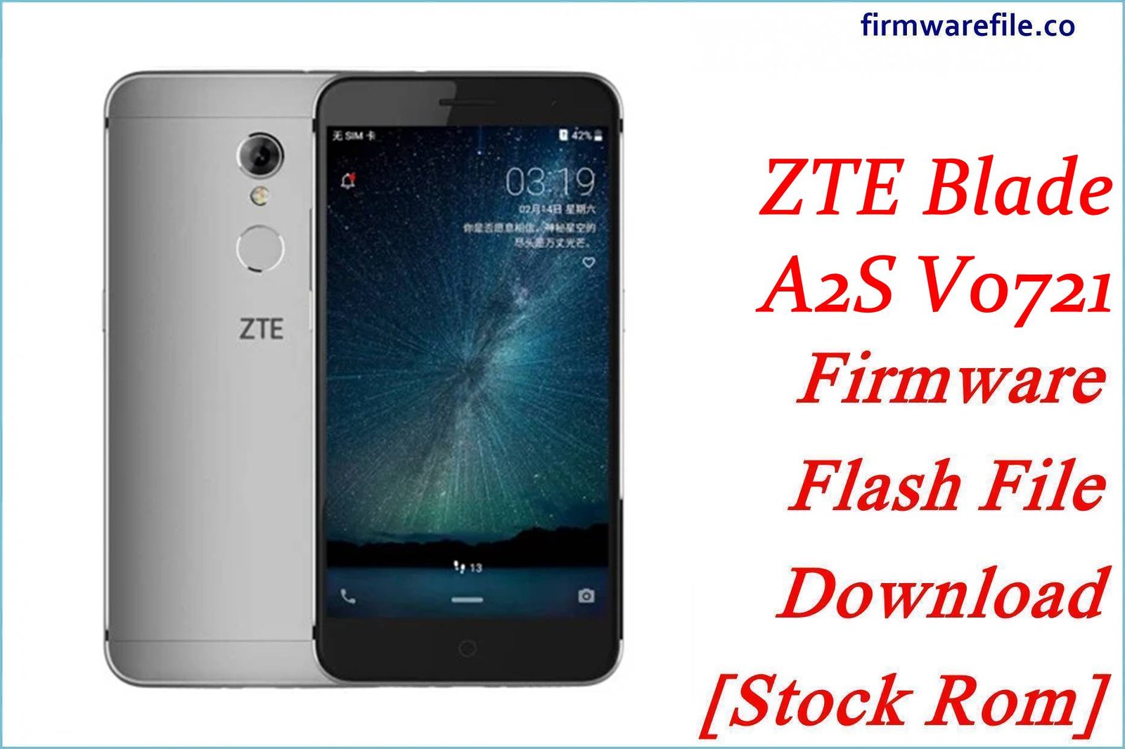 ZTE Blade A2S V0721 Firmware Flash File Download [Stock Rom]