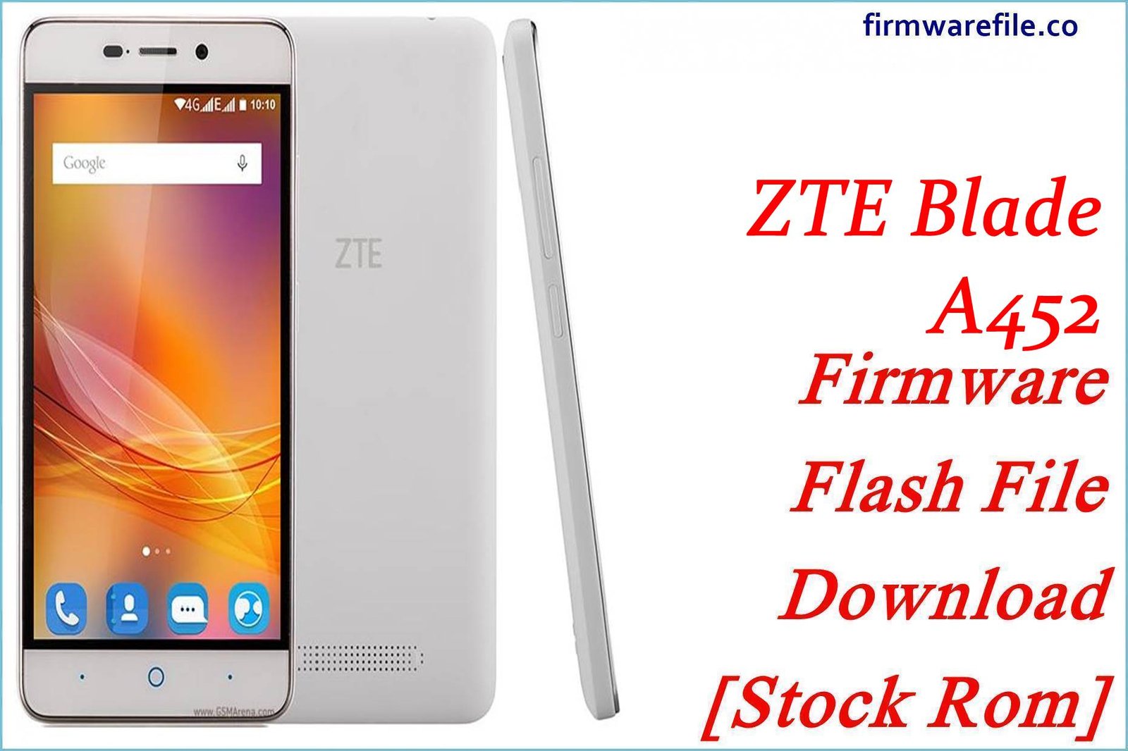 ZTE Blade A452 Firmware Flash File Download [Stock Rom]