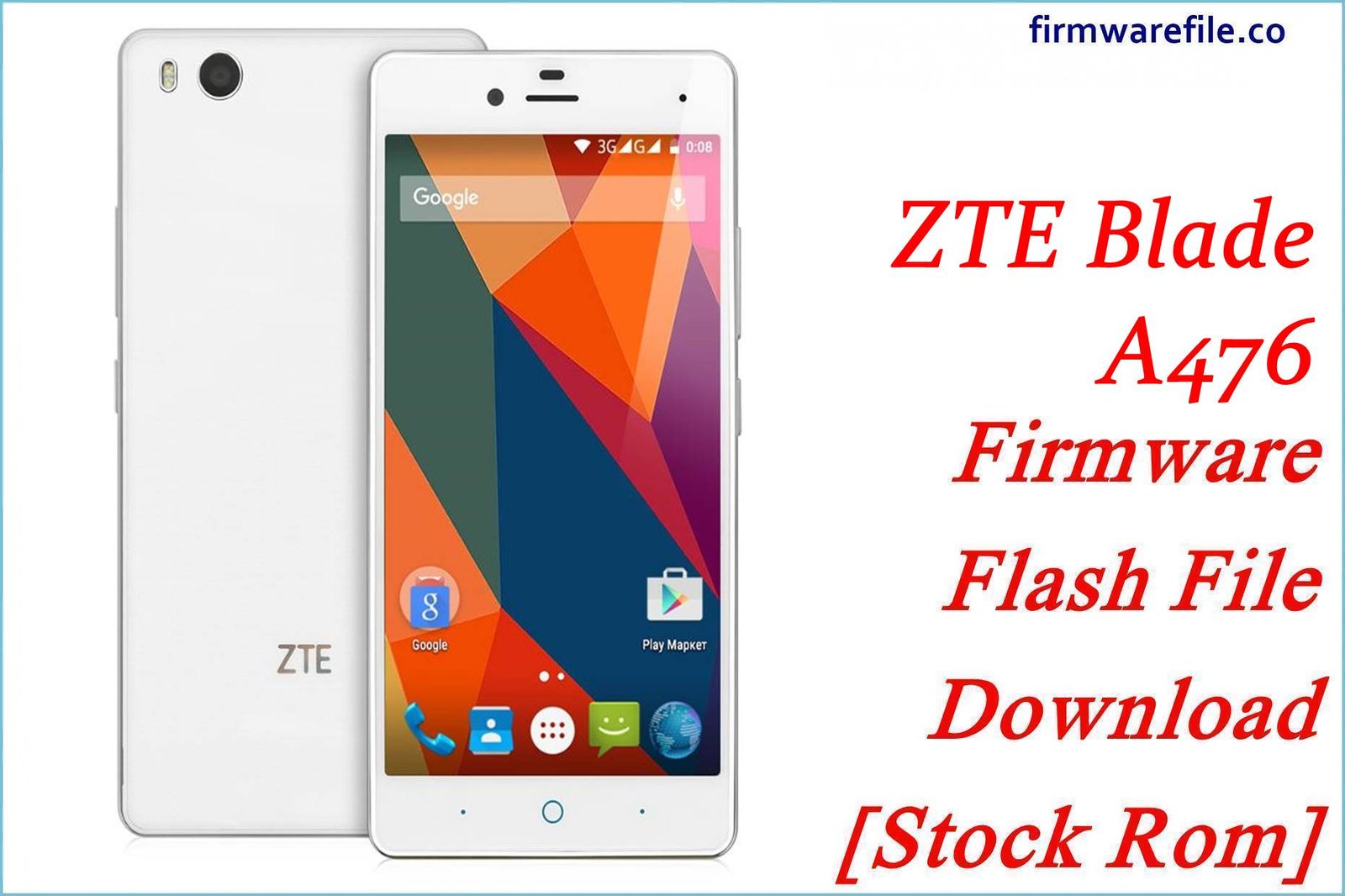 ZTE Blade A476 Firmware Flash File Download [Stock Rom]