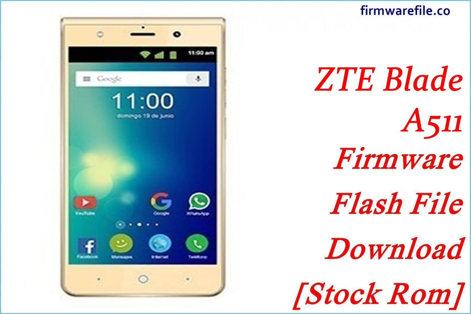 ZTE Blade A511 Firmware Flash File Download [Stock Rom]
