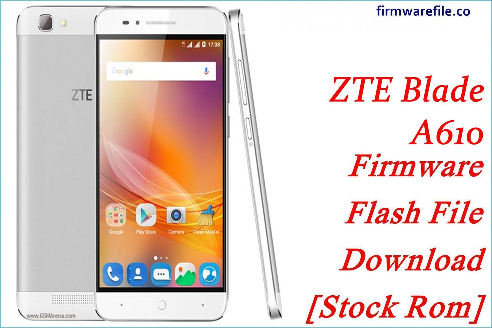 ZTE Blade A610 Firmware Flash File Download [Stock Rom]