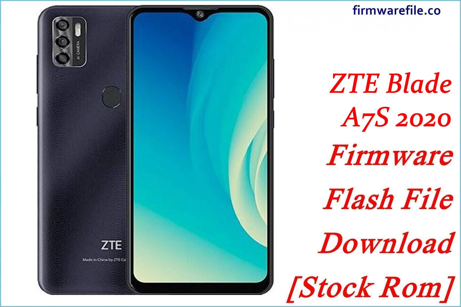 ZTE Blade A7S 2020 Firmware Flash File Download [Stock Rom]