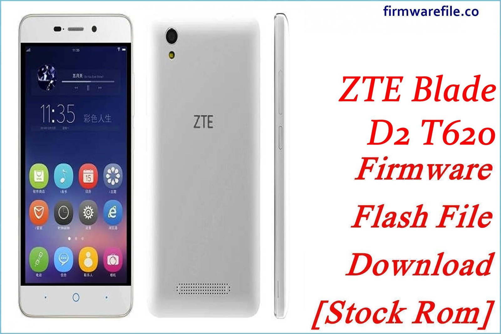 ZTE Blade D2 T620 Firmware Flash File Download [Stock Rom]
