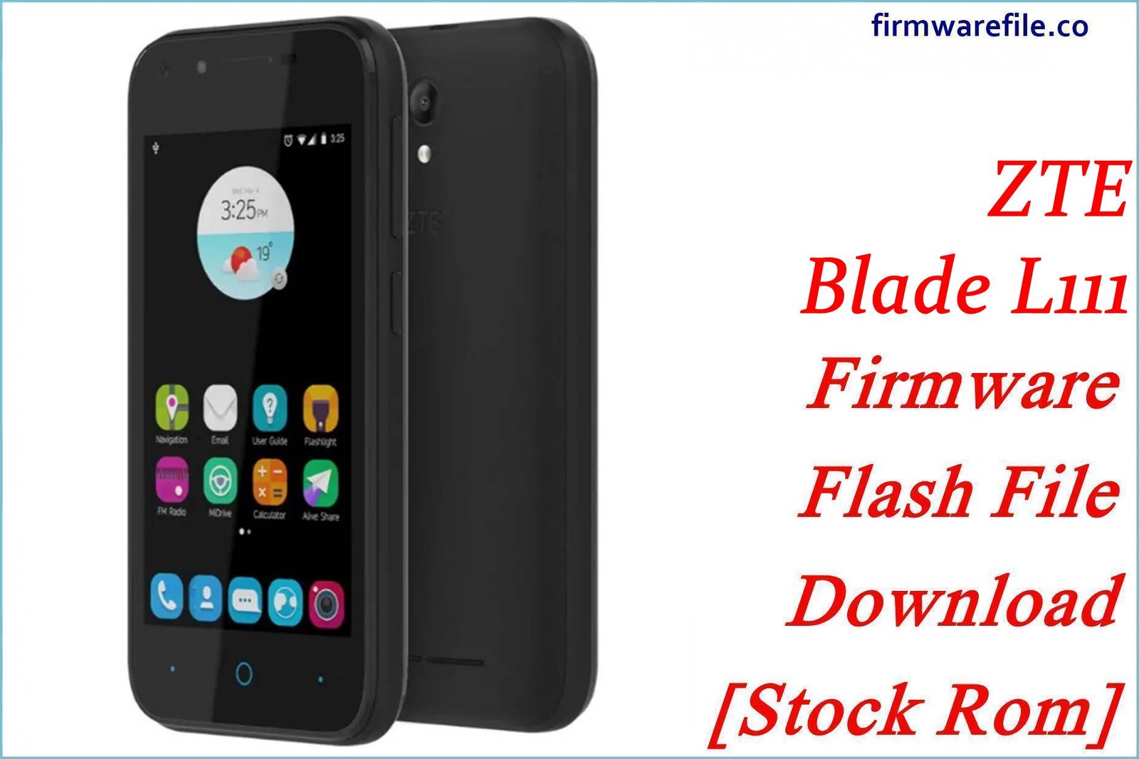ZTE Blade L111 Firmware Flash File Download [Stock Rom]