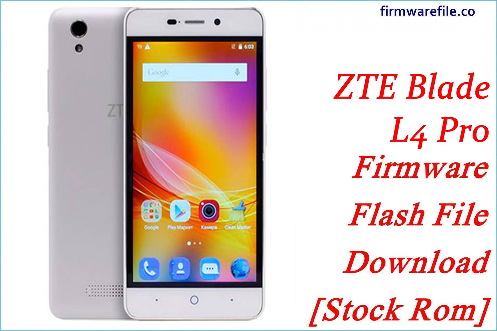 ZTE Blade L4 Pro Firmware Flash File Download [Stock Rom]