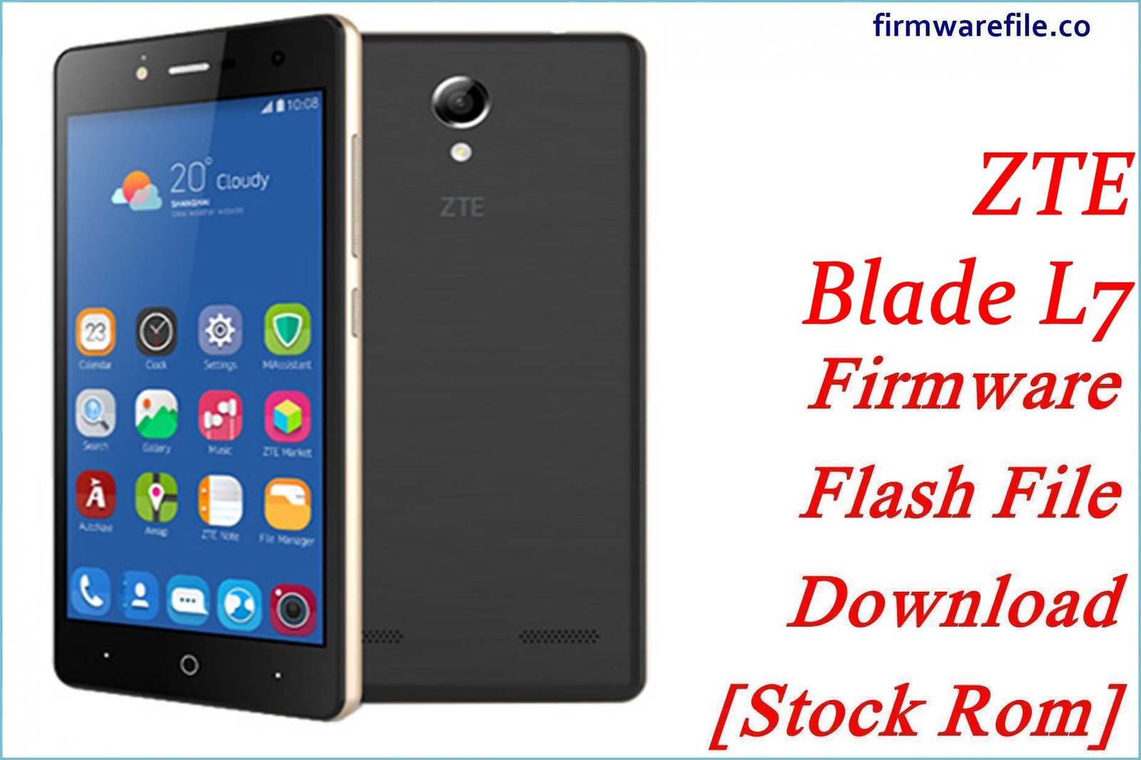 ZTE Blade L7 Firmware Flash File Download [Stock Rom]