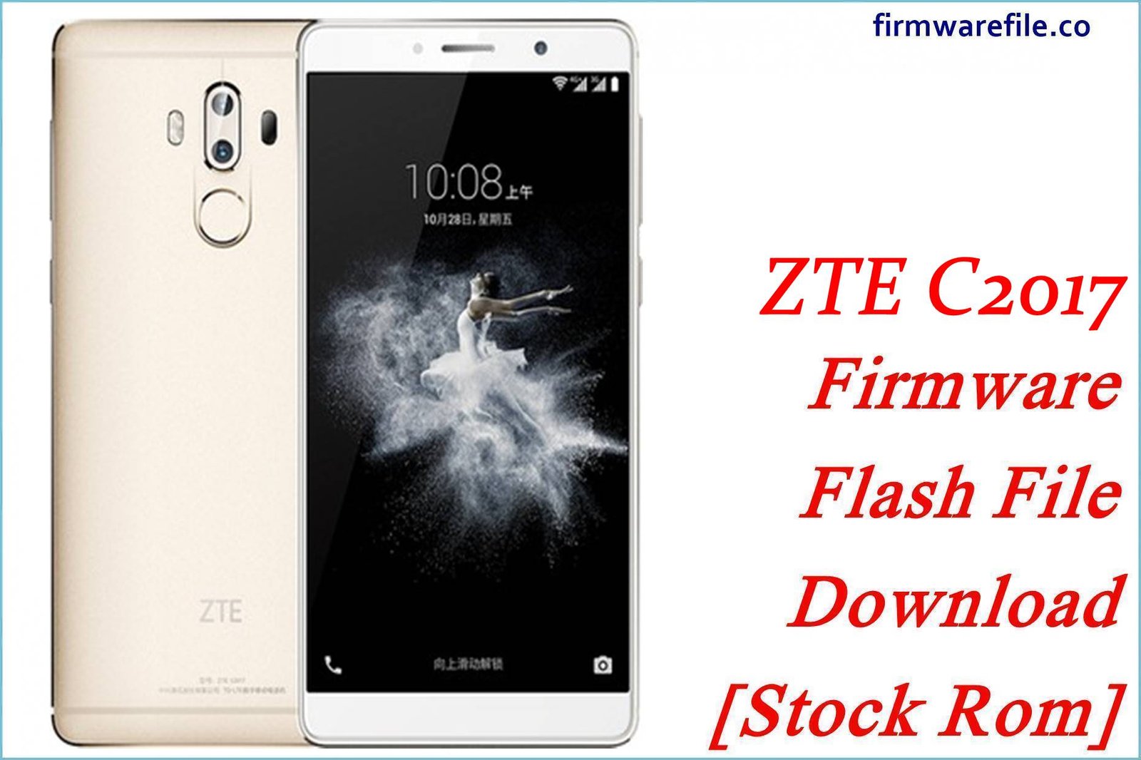 ZTE C2017 Firmware Flash File Download [Stock Rom]