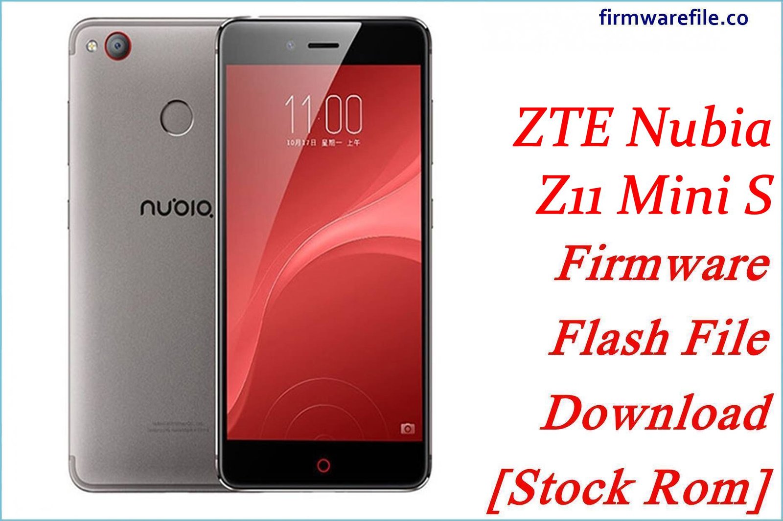 ZTE Nubia Z11 Mini S Firmware Flash File Download [Stock Rom]