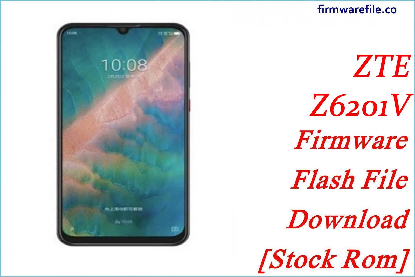 ZTE Z6201V Firmware Flash File Download [Stock Rom]
