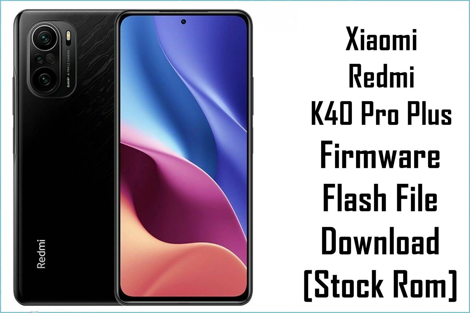 Xiaomi Redmi K40 Pro Plus